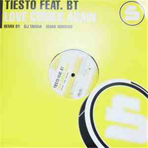 Tiësto Feat. BT - Love Comes Again mp3 album