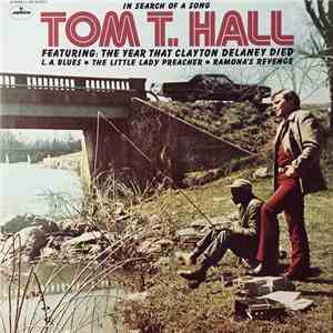 Tom T. Hall - In Search Of A Song mp3 album