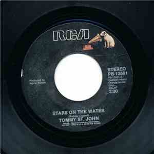 Tommy St. John - Stars On The Water / Wallflower mp3 album
