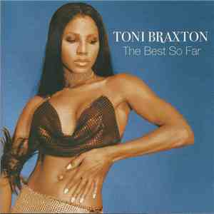 Toni Braxton - The Best So Far mp3 album
