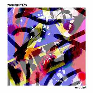 Toni Dimitrov - Untitled mp3 album