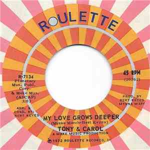 Tony And Carol - My Love Grows Deeper mp3 album