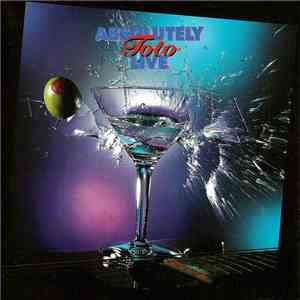 Toto - Absolutely Live mp3 album