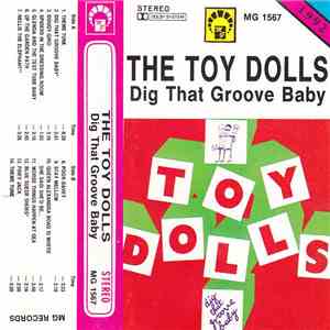 Toy Dolls - Dig That Groove Baby mp3 album
