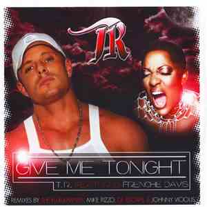 TR  Featuring Frenchie Davis - Give Me Tonight mp3 album