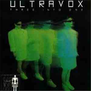 Ultravox - Three Into One mp3 album