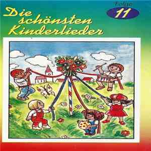 Unknown Artist - Die Schönsten Kinderlieder Folge 11 mp3 album