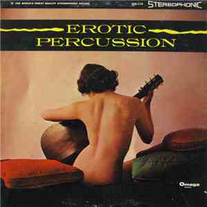 Unknown Artist - Erotic Percussion mp3 album