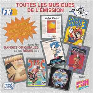 Unknown Artist - Toutes Les Musiques De L'Émission Micro Kid's mp3 album
