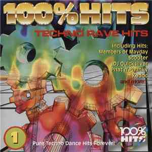 Various - 100% Hits: Techno Rave Hits '97 Vol. 1 mp3 album
