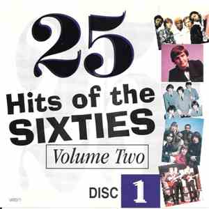 Various - 25 Hits Of The Sixties Volume Two (Disc One) mp3 album