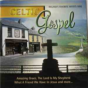 Various - Celtic Gospel mp3 album