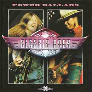 Various - Classic Rock: Power Ballads mp3 album