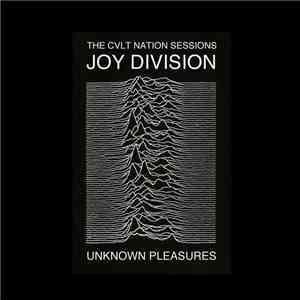 Various - Joy Division - Unknown Pleasures (The CVLT Nation Sessions) mp3 album