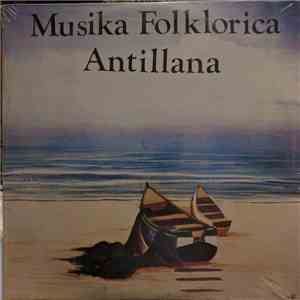 Various - Musika Folklorica Antillana mp3 album
