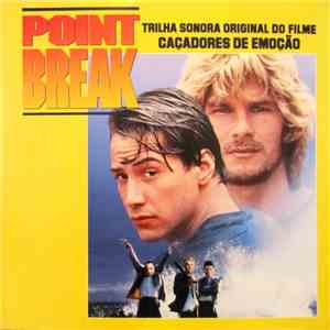 Various - Point Break (Trilha Sonora Original Do Filme Caçadores De Emoção) mp3 album