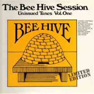 Various - The Bee Hive Sessions: Unissued Tunes Vol. One mp3 album