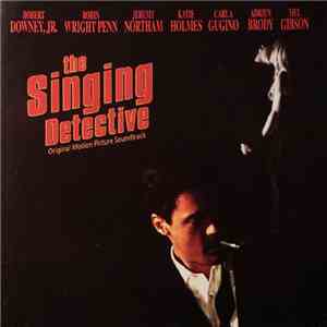 Various - The Singing Detective Original Motion Picture Soundtrack mp3 album