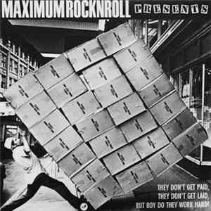 Various - They Don't Get Paid, They Don't Get Laid, But Boy Do They Work Hard! (A D.I.Y. Compilation) mp3 album
