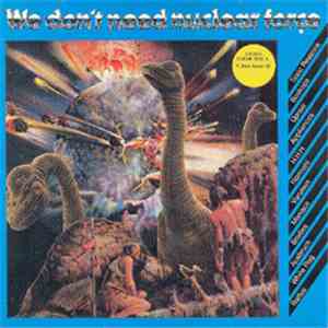Various - We Don't Need Nuclear Force mp3 album