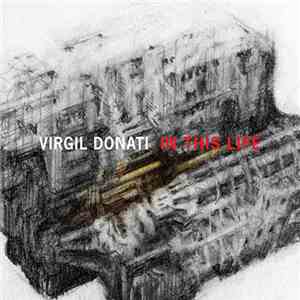 Virgil Donati - In This Life mp3 album