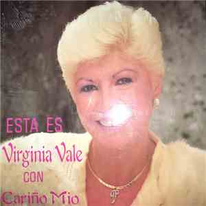 Virginia Vale Con Carino Mio - Esta Es Virginia Vale mp3 album