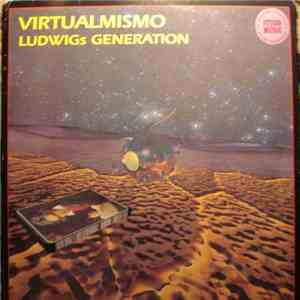 Virtualmismo - Ludwigs Generation mp3 album