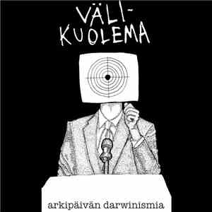 Välikuolema - Arkipäivän Darwinismia mp3 album