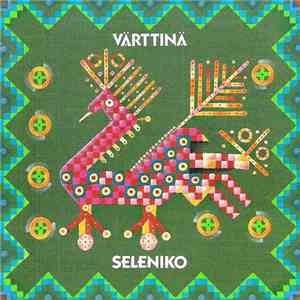 Värttinä - Seleniko mp3 album