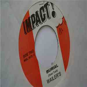 Wailer's, Peter Tosh - Pound Get A Blow / Burial mp3 album