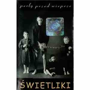 Świetliki - Perły Przed Wieprze mp3 album