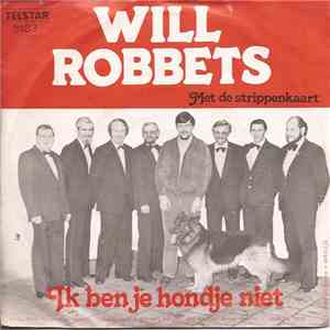 Will Robbets - Ik Ben Je Hondje Niet mp3 album