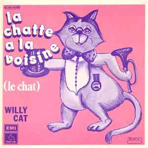 Willy Cat - La Chatte À La Voisine (Le Chat) mp3 album
