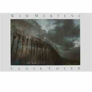 Wim Mertens - Close Cover mp3 album