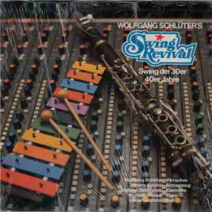 Wolfgang Schlüter's Swing Revival - Swing der 30er-40er Jahre mp3 album