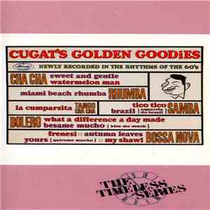 Xavier Cugat - Cugat's Golden Goodies mp3 album