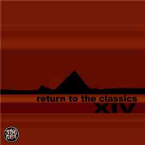 XIV - Return To The Classics mp3 album