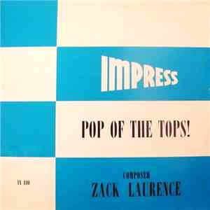 Zack Laurence - Pop Of The Tops! mp3 album