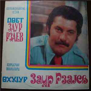 Заур Рзаев - Азербайджанские Песни mp3 album
