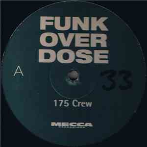175 Crew - Funk Over Dose / Rippin Up Shows mp3 album