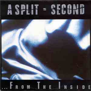 A Split - Second - ... From The Inside mp3 album