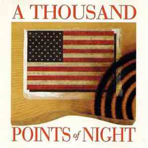 A Thousand Points Of Night - Read My Lips mp3 album