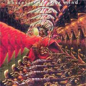 Abscess - In Your Mind mp3 album