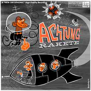 Achtung Rakete! - Achtung Rakete mp3 album