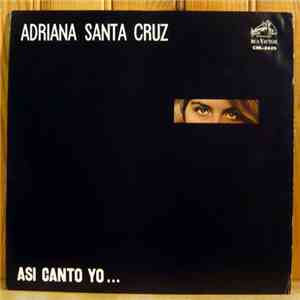 Adriana Santa Cruz - Asi Canto Yo ... mp3 album