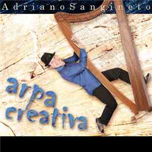 Adriano Sangineto - Arpa Creativa mp3 album