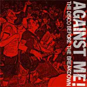 Against Me! - The Disco Before The Breakdown mp3 album