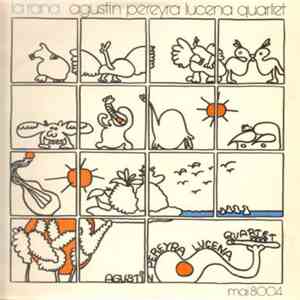 Agustin Pereyra Lucena Quartet - La Rana mp3 album