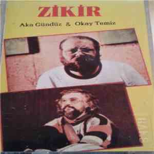 Aka Gündüz & Okay Temiz - Zikir mp3 album