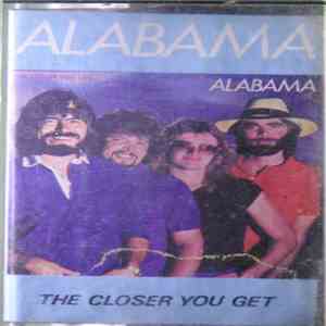 Alabama - The Closer You Get... mp3 album